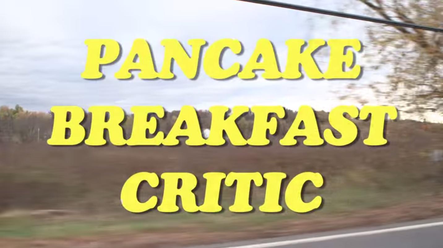 The Pancake Breakfast Critic
